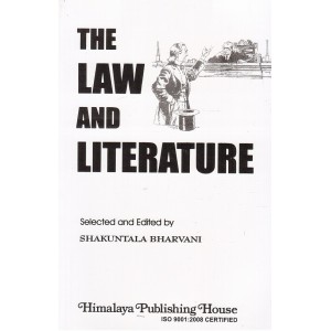 Himalaya Publishing House's The Law & Literature For LL.B by Shakuntala Bharvani